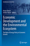 Dincer / Yüksel |  Economic Development and the Environmental Ecosystem | eBook | Sack Fachmedien