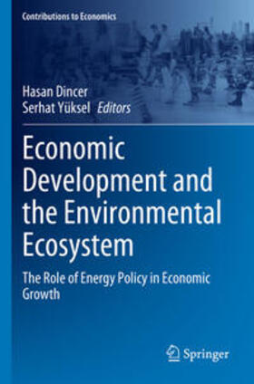 Yüksel / Dincer |  Economic Development and the Environmental Ecosystem | Buch |  Sack Fachmedien