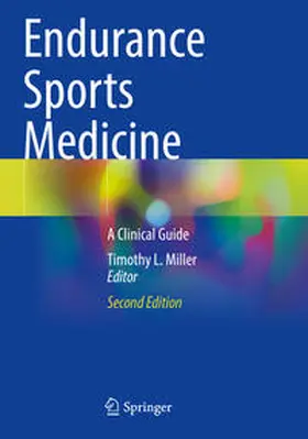 Miller | Endurance Sports Medicine | Buch | 978-3-031-26602-7 | www.sack.de