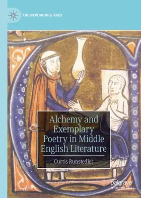 Runstedler |  Alchemy and Exemplary Poetry in Middle English Literature | Buch |  Sack Fachmedien