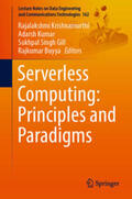Krishnamurthi / Kumar / Gill |  Serverless Computing: Principles and Paradigms | eBook | Sack Fachmedien