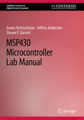 Kretzschmar / Anderson / Barrett |  MSP430 Microcontroller Lab Manual | eBook | Sack Fachmedien