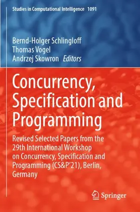 Schlingloff / Vogel / Skowron |  Concurrency, Specification and Programming | Buch |  Sack Fachmedien