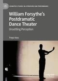 Vass |  William Forsythe¿s Postdramatic Dance Theater | Buch |  Sack Fachmedien