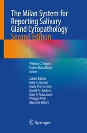 Faquin / Rossi / Baloch |  The Milan System for Reporting Salivary Gland Cytopathology | eBook | Sack Fachmedien
