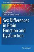 Galea / Gibson |  Sex Differences in Brain Function and Dysfunction | Buch |  Sack Fachmedien