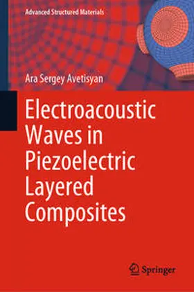 Avetisyan | Electroacoustic Waves in Piezoelectric Layered Composites | E-Book | sack.de