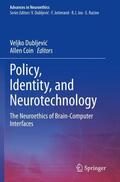 Dubljevic / Dubljevic / Coin |  Policy, Identity, and Neurotechnology | Buch |  Sack Fachmedien