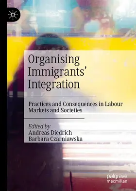 Czarniawska / Diedrich |  Organising Immigrants' Integration | Buch |  Sack Fachmedien