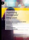 Czarniawska / Diedrich |  Organising Immigrants' Integration | Buch |  Sack Fachmedien