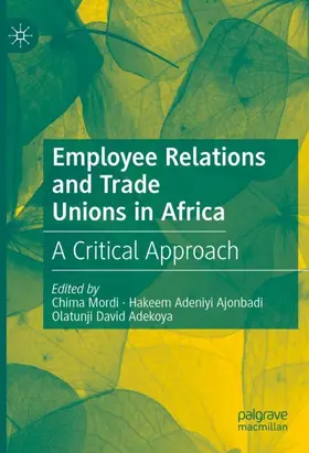 Mordi / Adekoya / Ajonbadi |  Employee Relations and Trade Unions in Africa | Buch |  Sack Fachmedien