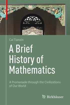 Cai |  A Brief History of Mathematics | Buch |  Sack Fachmedien
