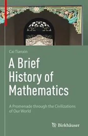 Cai | A Brief History of Mathematics | E-Book | www.sack.de