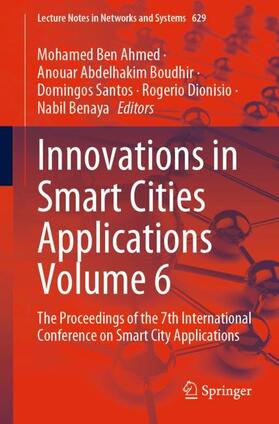 Ben Ahmed / Boudhir / Benaya |  Innovations in Smart Cities Applications Volume 6 | Buch |  Sack Fachmedien