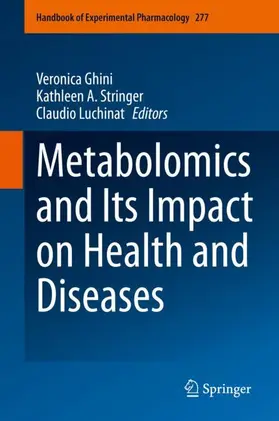 Ghini / Stringer / Luchinat |  Metabolomics and Its Impact on Health and Diseases | Buch |  Sack Fachmedien
