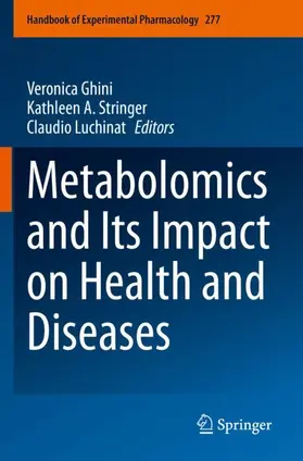 Ghini / Stringer / Luchinat |  Metabolomics and Its Impact on Health and Diseases | Buch |  Sack Fachmedien