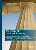 Petrakis / Kostis / Kafka |  The Future of the Greek Economy | eBook | Sack Fachmedien
