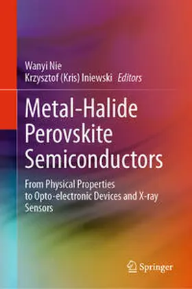 Nie / Iniewski |  Metal-Halide Perovskite Semiconductors | eBook | Sack Fachmedien
