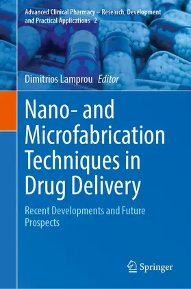 Lamprou |  Nano- and Microfabrication Techniques in Drug Delivery | Buch |  Sack Fachmedien