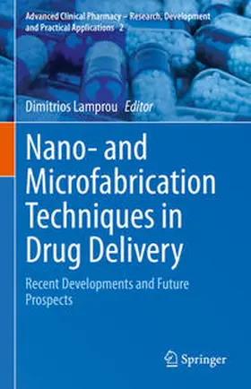 Lamprou |  Nano- and Microfabrication Techniques in Drug Delivery | eBook | Sack Fachmedien