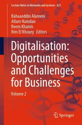 Alareeni / Khoury / Hamdan |  Digitalisation: Opportunities and Challenges for Business | Buch |  Sack Fachmedien