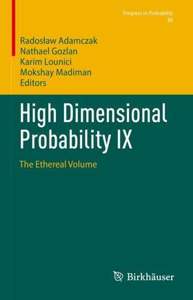Adamczak / Madiman / Gozlan |  High Dimensional Probability IX | Buch |  Sack Fachmedien