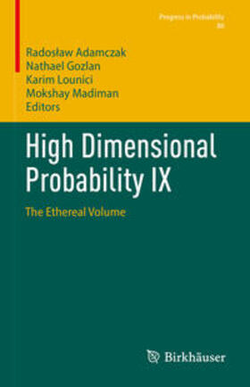 Adamczak / Gozlan / Lounici |  High Dimensional Probability IX | eBook | Sack Fachmedien