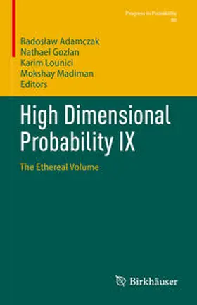 Adamczak / Gozlan / Lounici |  High Dimensional Probability IX | eBook | Sack Fachmedien