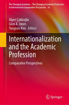 Çalikoglu / Çalikoglu / Kim |  Internationalization and the Academic Profession | Buch |  Sack Fachmedien