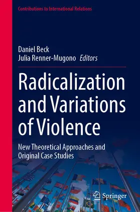 Renner-Mugono / Beck | Radicalization and Variations of Violence | Buch | 978-3-031-27010-9 | sack.de
