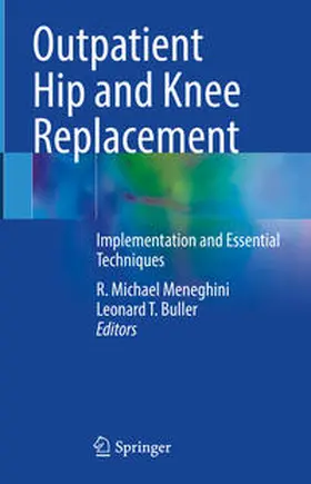 Meneghini / Buller | Outpatient Hip and Knee Replacement | E-Book | www.sack.de