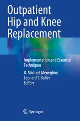 Meneghini / Buller | Outpatient Hip and Knee Replacement | Buch | 978-3-031-27039-0 | www.sack.de
