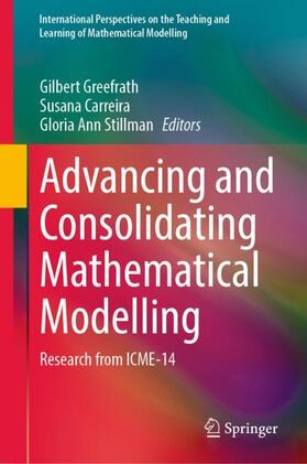 Greefrath / Stillman / Carreira |  Advancing and Consolidating Mathematical Modelling | Buch |  Sack Fachmedien