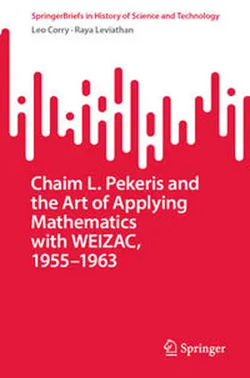 Leviathan / Corry |  Chaim L. Pekeris and the Art of Applying Mathematics with WEIZAC, 1955-1963 | Buch |  Sack Fachmedien