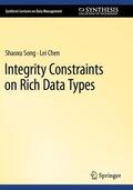 Song / Chen |  Integrity Constraints on Rich Data Types | Buch |  Sack Fachmedien
