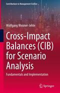 Weimer-Jehle |  Cross-Impact Balances (CIB) for Scenario Analysis | Buch |  Sack Fachmedien
