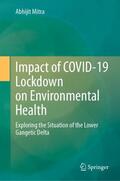 Mitra |  Impact of COVID-19 Lockdown on Environmental Health | Buch |  Sack Fachmedien