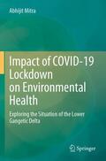 Mitra |  Impact of COVID-19 Lockdown on Environmental Health | Buch |  Sack Fachmedien