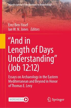 Jones / Ben-Yosef | ¿And in Length of Days Understanding¿ (Job 12:12) | Buch | 978-3-031-27329-2 | sack.de