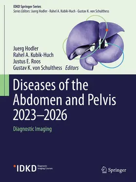Hodler / Kubik-Huch / Roos |  Diseases of the Abdomen and Pelvis 2023-2026 | Buch |  Sack Fachmedien
