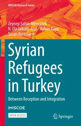 Sahin-Mencütek / Sahin-Mencütek / Gökalp-Aras |  Syrian Refugees in Turkey | Buch |  Sack Fachmedien