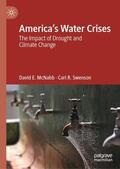 Swenson / McNabb |  America¿s Water Crises | Buch |  Sack Fachmedien