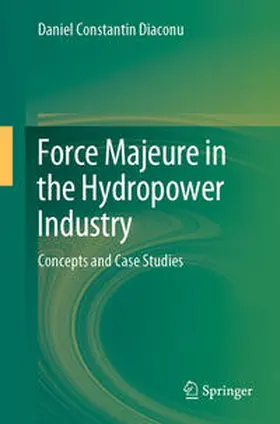 Diaconu | Force Majeure in the Hydropower Industry | E-Book | www.sack.de
