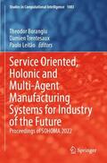 Borangiu / Leitão / Trentesaux |  Service Oriented, Holonic and Multi-Agent Manufacturing Systems for Industry of the Future | Buch |  Sack Fachmedien