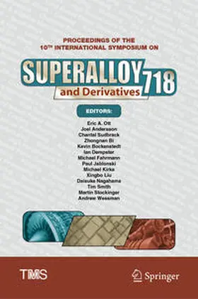 Ott / Liu / Andersson |  Proceedings of the 10th International Symposium on Superalloy 718 and Derivatives | Buch |  Sack Fachmedien