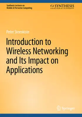 Steenkiste |  Introduction to Wireless Networking and Its Impact on Applications | eBook | Sack Fachmedien