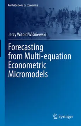 Wisniewski / Wisniewski | Forecasting from Multi-equation Econometric Micromodels | E-Book | sack.de