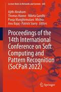 Abraham / Hanne / Siarry |  Proceedings of the 14th International Conference on Soft Computing and Pattern Recognition (SoCPaR 2022) | Buch |  Sack Fachmedien