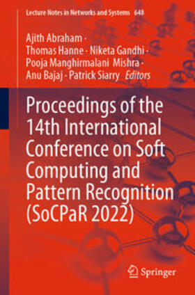 Abraham / Hanne / Gandhi | Proceedings of the 14th International Conference on Soft Computing and Pattern Recognition (SoCPaR 2022) | E-Book | sack.de