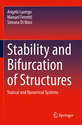 Luongo / Ferretti / Di Nino |  Stability and Bifurcation of Structures | Buch |  Sack Fachmedien